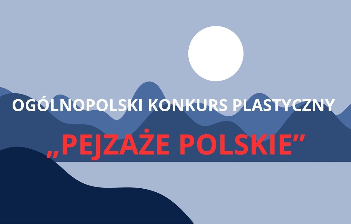 ogolnopolski-konkurs-plastyczny-pejzaze-polskie-679468.jpg