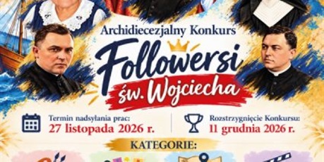 Archidiecezjalny Konkurs "Followersi św. Wojciecha"
