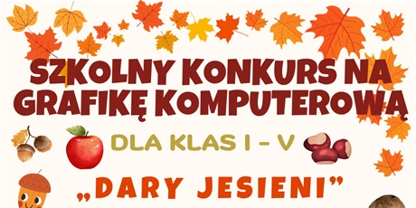 „DARY JESIENI” - szkolny konkurs na grafikę komputerową