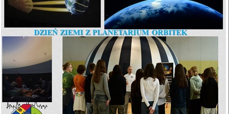 Dzień Ziemi z Mobilnym Planetarium Orbitek