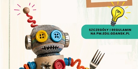 Jedynkowe laureatki i laureaci Gdańskiego Konkursu Twórczego Recyklingu „Niezwykłe drugie życie skarpetki i przedmiotów domowych”