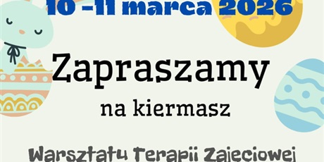 Powiększ grafikę: kiermasz-warsztatu-terapii-zajeciowej-tratwa-678400.jpg