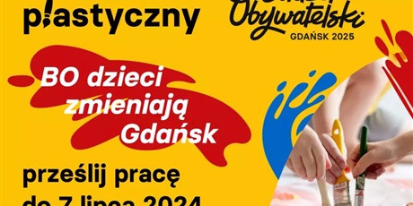Konkurs plastyczny „BO dzieci zmieniają Gdańsk”