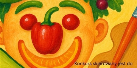 Powiększ grafikę: konkurs-plastyczny-owoce-i-warzywa-jem-to-co-smaczne-i-zdrowe-637573.jpg