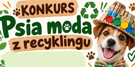 REGULAMIN KONKURSU  „PSIA MODA Z RECYKLINGU”