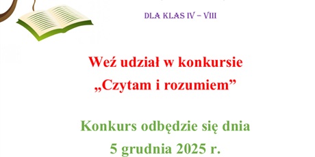 Szkolny Konkurs Literacki "Czytam i rozumiem" dla uczniów klas 4-8