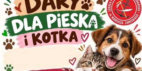 Powiększ grafikę: Barwna grafika w kształcie prostokąta leżącego. Napis: "Dary dla pieska i kotka". Zdjęcie: szczeniak i kociak. Logo: SP 1 Gdańsk.